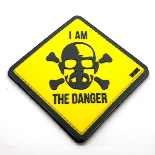 I Am The Danger Tactical Morale PVC Patch