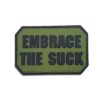 Embrace The Suck PVC Patch