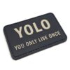 YOLO You Only Live Once Patch