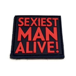 Sexiest Man Alive! PVC Patch