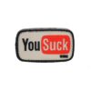 YouSuck PVC Patch