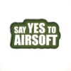 Say Yes To Airsoft PVC Patch