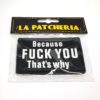 Because PVC Patch La Patcheria