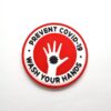 Prevent Covid-19 Wash Your Hands PVC Patch