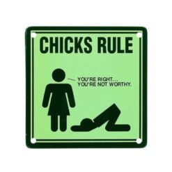 Metal plate with magnet Chicks rule or No Shirt