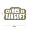 Say Yes To Airsoft PVC Patch Coyote #267C