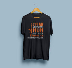 I'm An Airsoft Mum Black T-Shirt