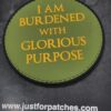 Loki Glorious Purpose PVC Patch